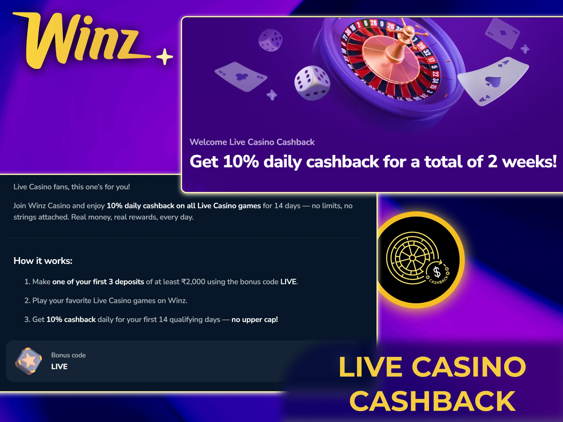 Activate the Winz Weekly Live Casino Cashback to recover part of losses.