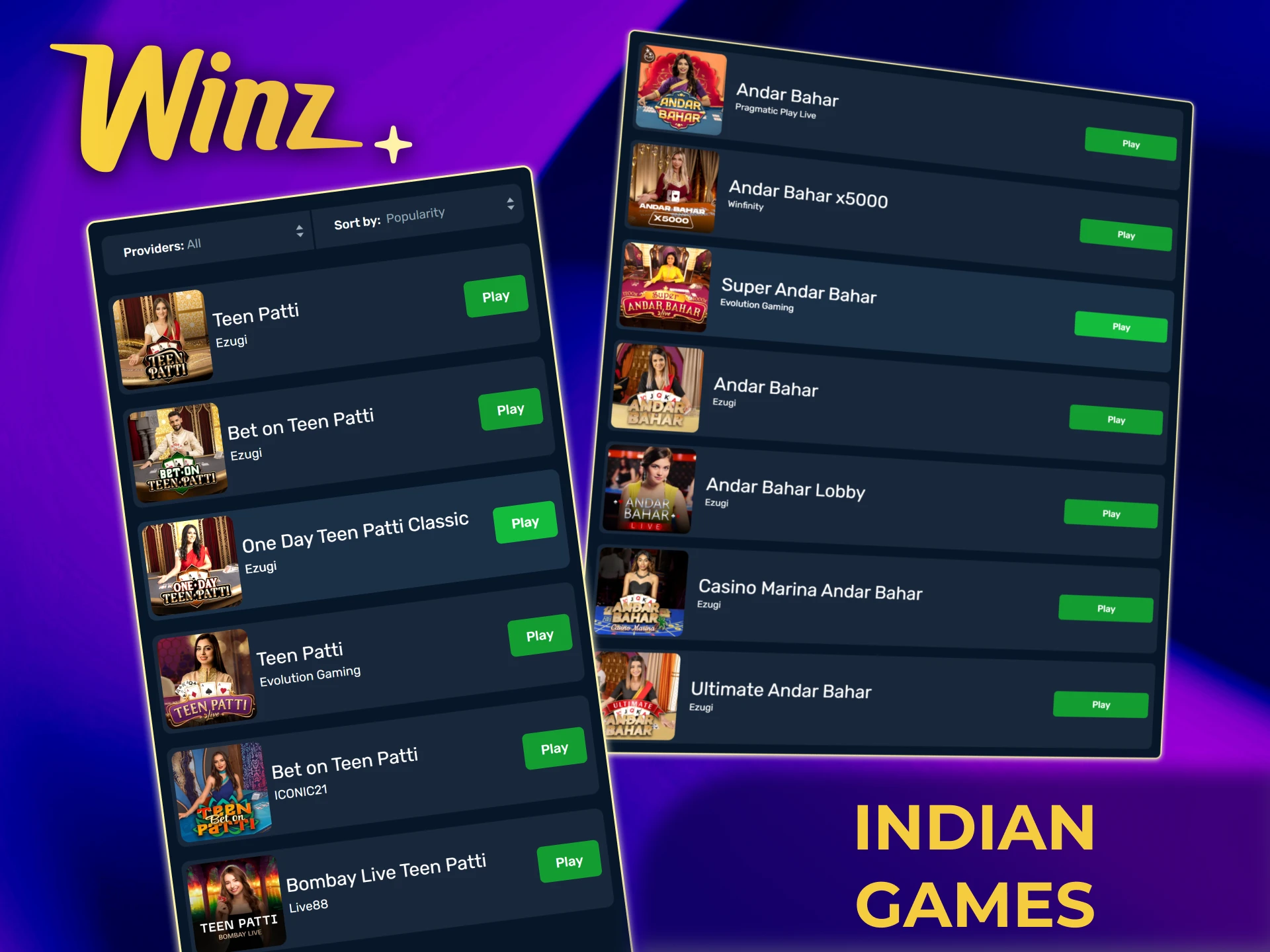 Play popular Indian games like Andar Bahar and Teen Patti on Winz India mobile.