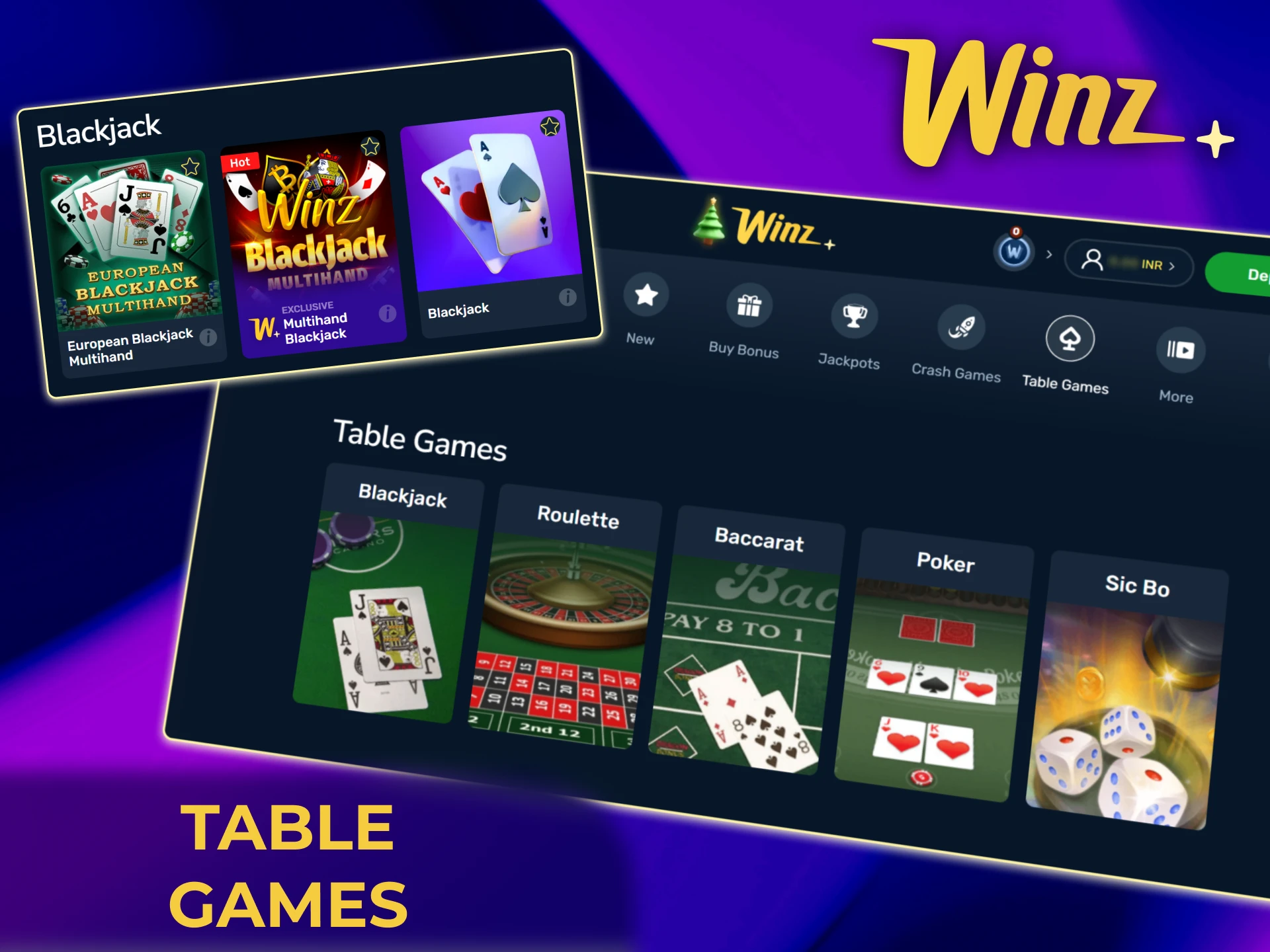 Play table games like blackjack, roulette, and baccarat on the official Winz India platform.