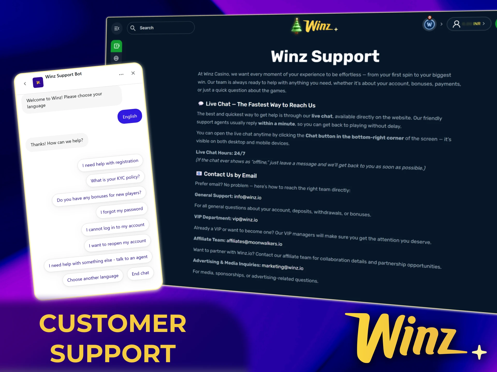 Contact Winz support via live chat or email for help.