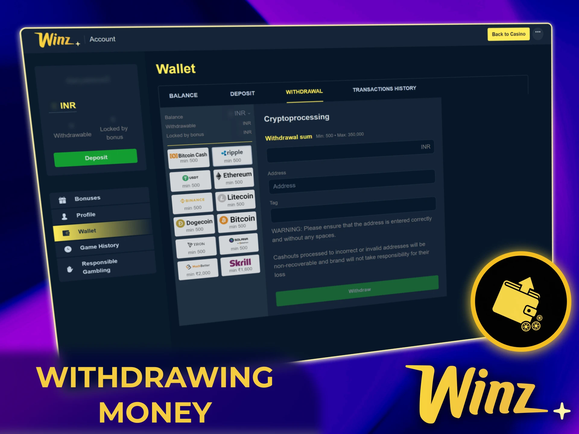 Withdraw funds securely from Winz using verified payment methods in India.