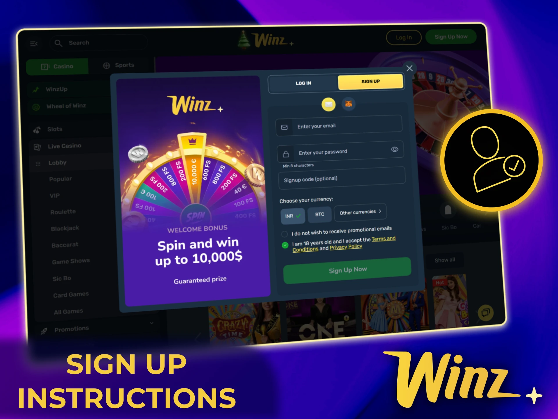 Create your Winz account on the official website and complete registration steps.